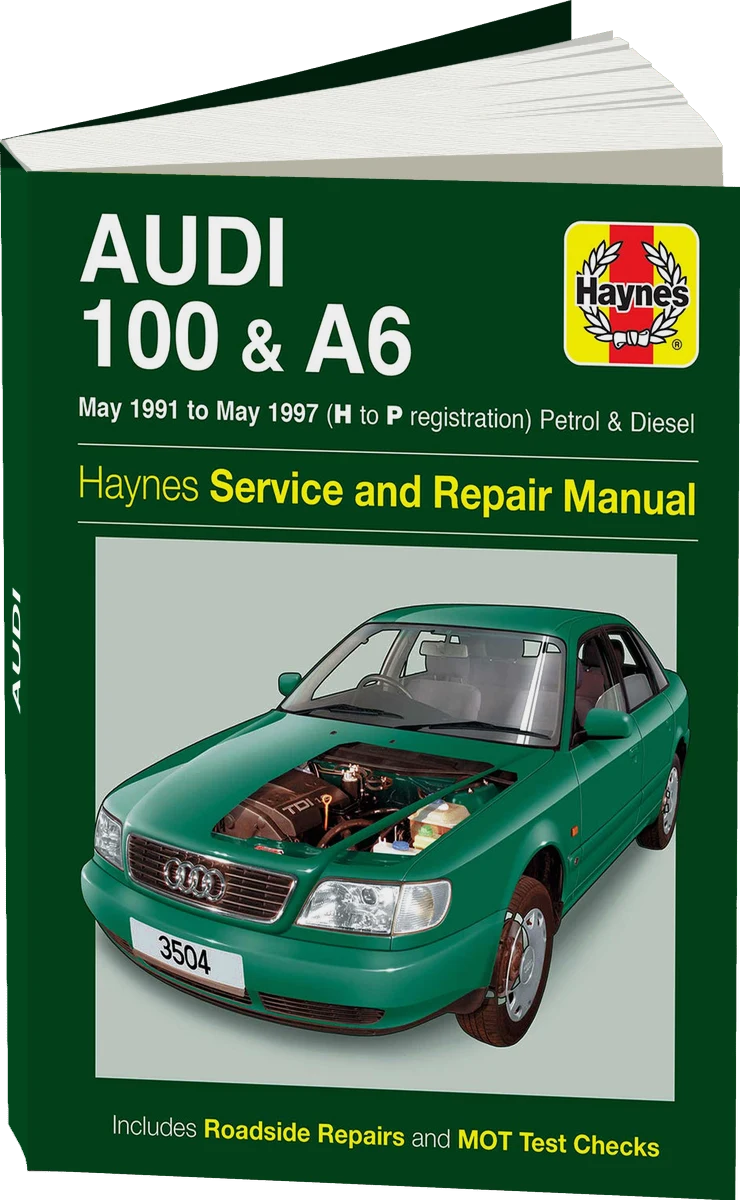 Audi 100 & A6 Petrol & Diesel (May 1991-May 1997) Haynes Repair Manual