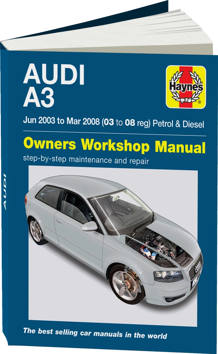 Audi A3 Petrol & Diesel (Jun 03 - Mar 08) Haynes Repair Manual