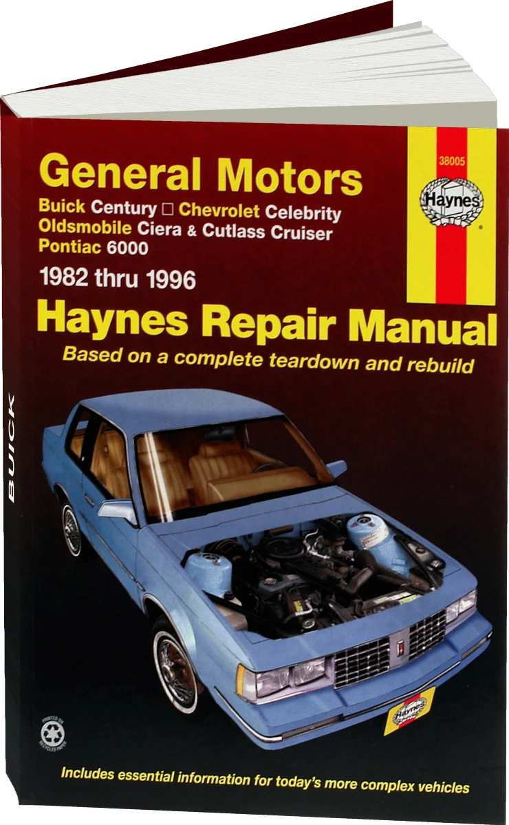 Buick Century, Chevrolet Celebrity, Oldsmobile Ciera/Cutlass Cruiser & Pontiac 6000 (1982-1996) Haynes Repair Manual (USA)