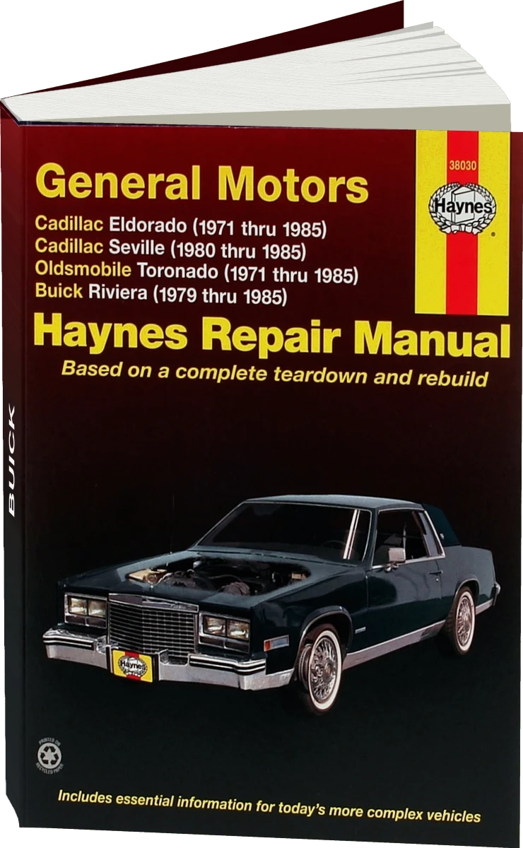 Cadillac Eldorado (71-85), Cadillac Seville (80-85), Oldsmobile Toronado (71-85), & Buick Riviera (79-85) with Gas Engines Haynes Repair Manual