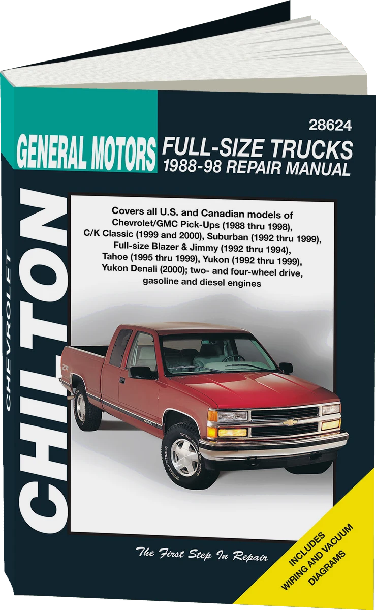 Chevrolet & GMC Full-size Gas Pick-ups (88-98) & C/K Classics (99-00) Chilton Repair Manual