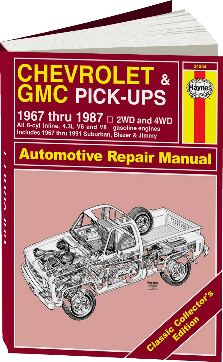 Classic Collector's Edition: Chevrolet & GMC 4.3L V6 & V8 Gas Pick-ups (67-87) & Suburban, Blazer & Jimmy (67-91) Haynes Repair Manual - Hardcover