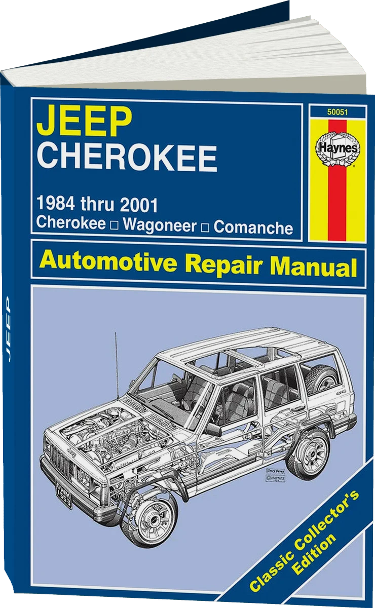 Classic Collector's Edition: Jeep Cherokee, Comanche & Wagoneer Limited, 2WD & 4WD (1984-2001) Haynes Repair Manual - Hardcover