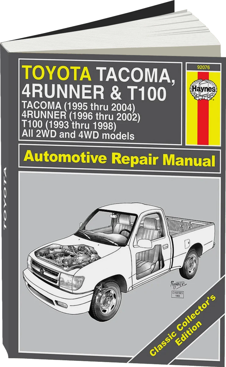 Classic Collector's Edition: Toyota Tacoma (1995-2004), 4 Runner (1996-2002) & T100 (1993-1998) Haynes Repair Manual - Hardcover