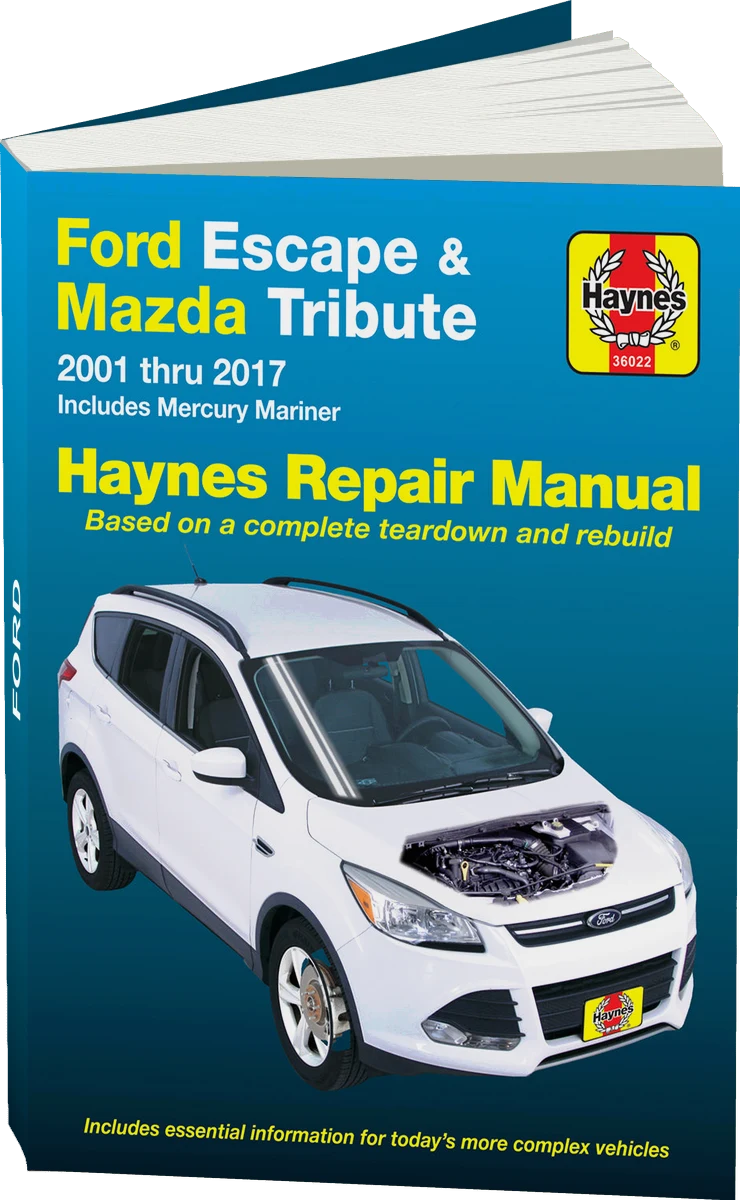 Ford Escape & Mazda Tribute (2001-2017). inc. Mercury Mariner (2005-2011) Haynes Repair Manual (USA)
