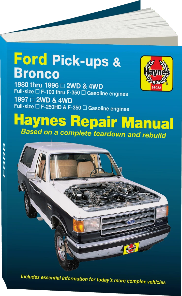 Ford Pick-Ups F-100-F-350 & Bronco (80-96) & F-250HD & F-350 (97) Haynes Repair Manual