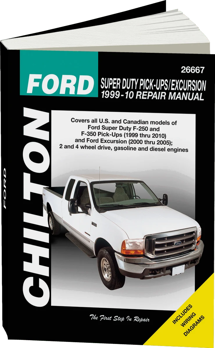 Ford Super Duty F-250 and F-350 Pick-Ups (1999-2010) and Ford Excursion (2000-2005) Chilton Repair Manual