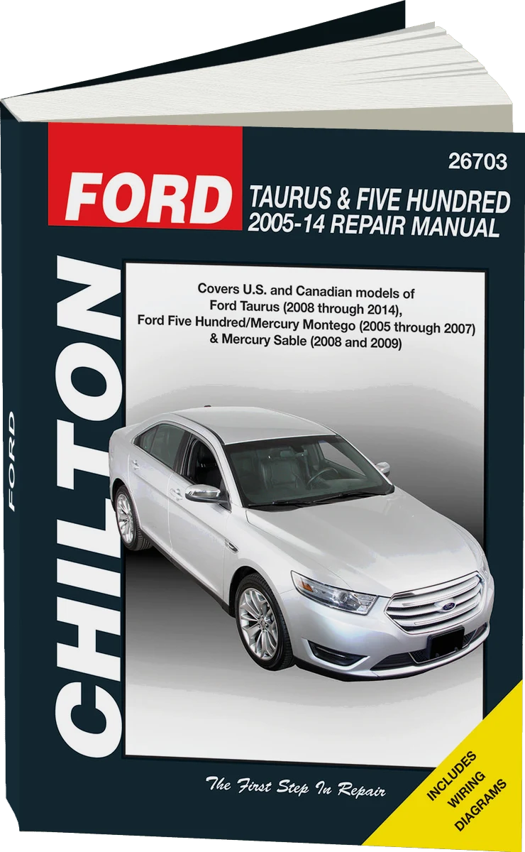 Ford Taurus & Five Hundred, Mercury Montego & Sable covering Taurus (2008-14), Five Hundred (2005-07), Montego (2005-07) & Sable (2008-09) Chilton Repair Manual (USA)