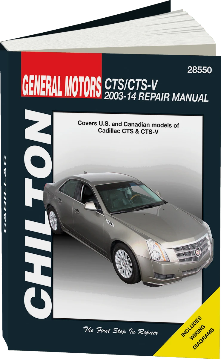 General Motors CTS/CTS-V (2003-14) for of Cadillac CTS & CTS-V Chilton Repair Manual (USA)