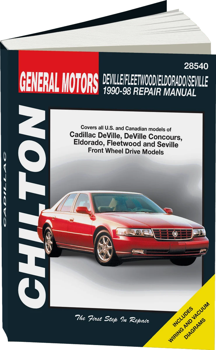 General Motors DeVille, Fleetwood, Eldorado, Seville (1990-98) covering all Front-Wheel Drive models of Cadillac DeVille, DeVille Concours, Eldorado, Fleetwood, Seville, Sixty Special, SLS & STS Chilton Repair Manual (USA)