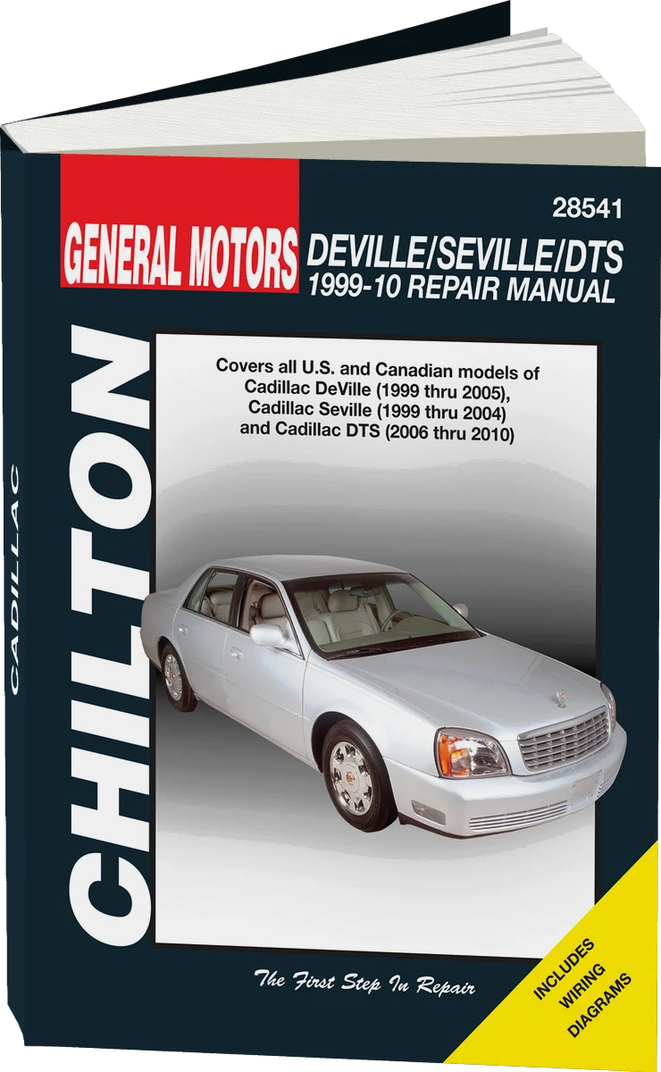 General Motors DeVille/Seville/DTS (1999-10) for of Cadillac DeVille (1999-05), Seville (1999-04) & DTS (2006-10) Chilton Repair Manual (USA)