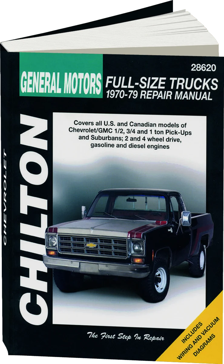 General Motors Full-Size Trucks (1970-79) for of Chevrolet/GMC 1/2, 3/4 & 1 ton Pick-ups & Suburbans, both 2 & 4 WD & for both gas & diesels Chilton Repair Manual (USA)