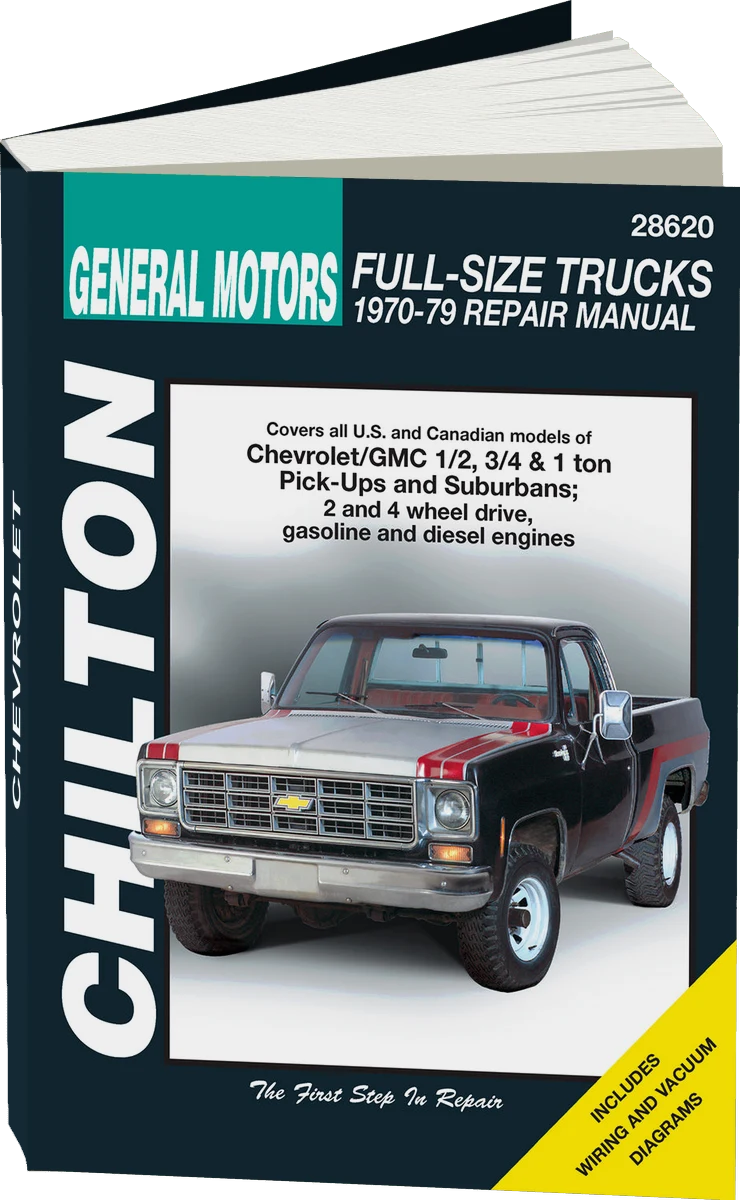 General Motors Full-Size Trucks (1970-79) for of Chevrolet/GMC 1/2, 3/4 & 1 ton Pick-ups & Suburbans, both 2 & 4 WD & for both gas & diesels Chilton Repair Manual (USA)