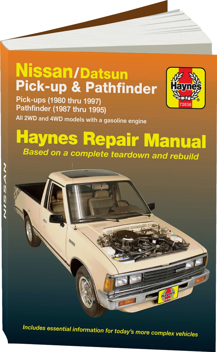 Nissan/Datsun Pick-up & Pathfinder (80-97) covering 2WD & 4WD Gas Pick-ups (80-97) Pathfinder (87-95) Haynes Repair Manual