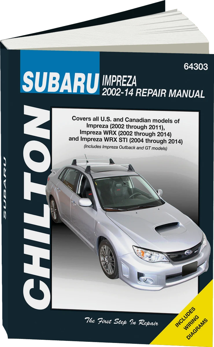 Subaru Impreza, (02-11), WRX (02-14) & WRX STI (04-14) (Includes Impreza Outback & GT models) Chilton Repair Manual (USA)