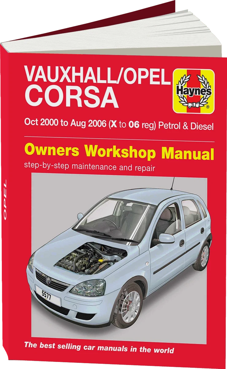 Vauxhall/Opel Corsa Petrol & Diesel (Oct 2000-Aug 2006) Haynes Repair Manual